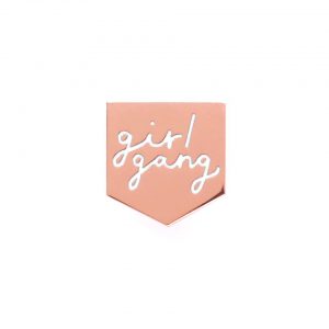 Girl Gang Enamel Pin