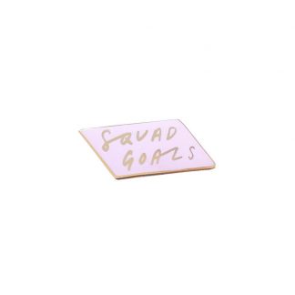 Squad Goals Enamel Pin