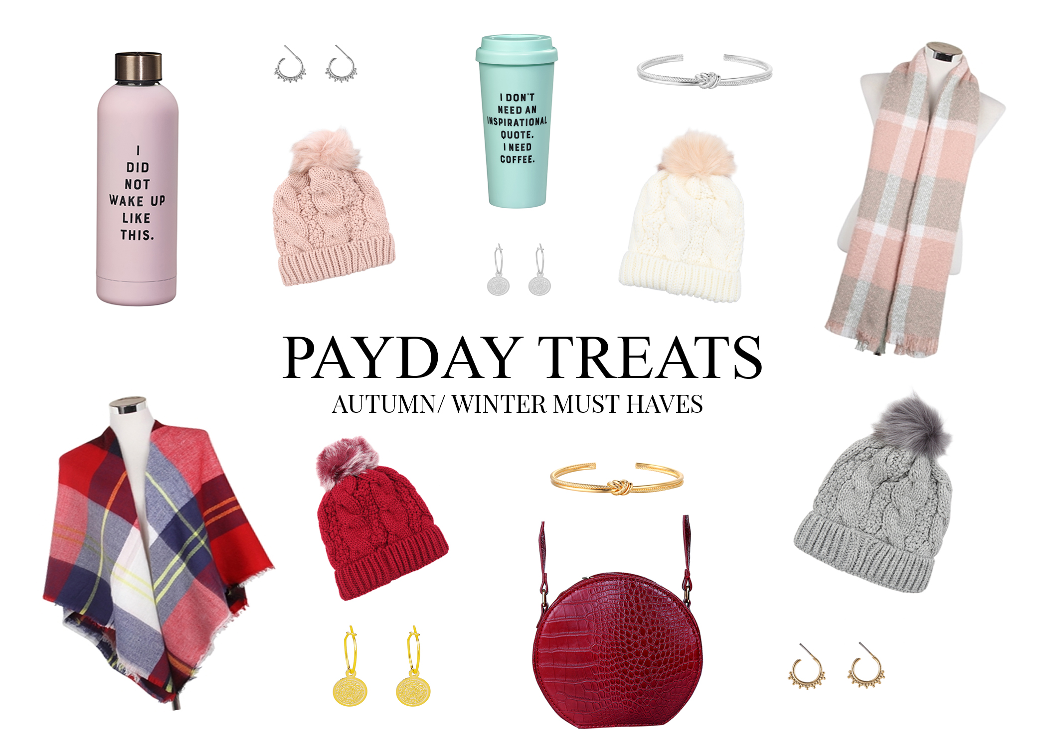Payday Treat - Autumn Winter Must Haves